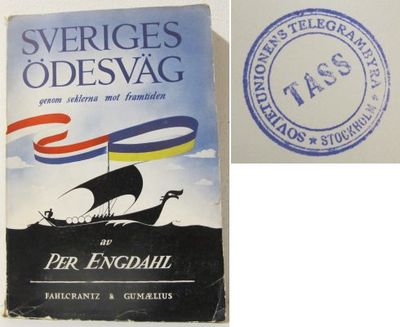 Sveriges ödesväg. Genom seklerna mot framtiden.