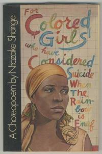 cover of For Colored Girls Who Have Considered Suicide / When the Rainbow is Enuf: A Chorepoem