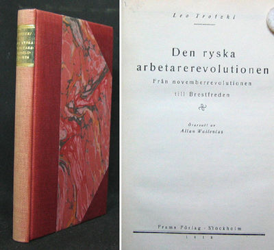 Den ryska arbetarrevolutionen. Från…