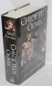 Chloe Plus Olivia; an anthology of lesbian literature from the seventeenth century to the present