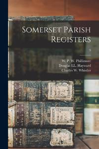 Somerset Parish Registers; 9