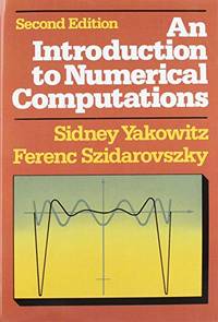 An Introduction to Numerical Computations by Szidarovszky, Ferenc