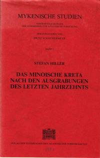 Das minoische Kreta nach den Ausgrabungen des letzten Jahrzehnts. Mit 72 Abbildungen im Text, 24...