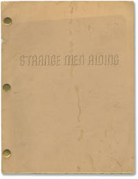 cover of Strange Men Riding (Original screenplay for an unproduced film)