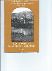 Santa Barbara Road Bicycling Routes - Santa Barbara County Recreational Map Series Map # 7