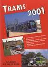 Trams 2001 by Schenk, B.A. & M.R. van den Toorn - 2000