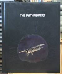 The Pathfinders; a volume in The Epic of Flight Series