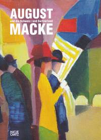 August Macke and Switzerland