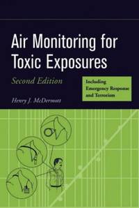 Air Monitoring Toxic Exposures 2e: An Integrated Approach