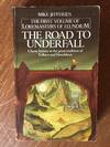 THE ROAD TO UNDERFALL (VOL. 1 OF LOREMASTERS OF ELUNDIUM)