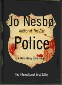 POLICE A Harry Hole Novel by Nesbo, Jo - 2013