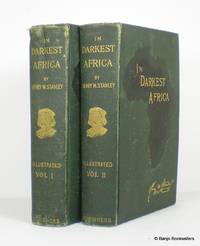 In Darkest Africa or the Quest Rescue and Retreat of Emin Governor of Equatoria 2 Volume Set