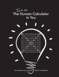 Turn on The Human Calculator in You: The Human Calculator