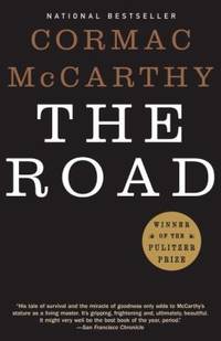 The Road by McCarthy, Cormac - 2006