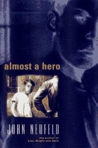 Almost a Hero by John Neufeld - 1995