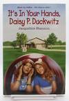 It's in Your Hands, Daisy P. Duckwitz
