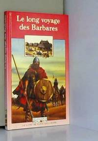 Le long voyage des barbares by Bombarde O - 1987