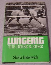 Lungeing The Horse And Rider