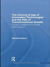 The Coming of Age of Information Technologies and the Path of Transformational Growth: A long run...