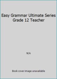 Easy Grammar Ultimate Series Grade 12 Teacher