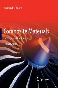 Composite Materials : Science and Engineering