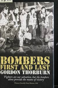 Bombers, First and Last