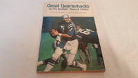 Great Quarterbacks of Pro Football Revised Edition by Steve Gelman and Rita Golden Gelman - 1978