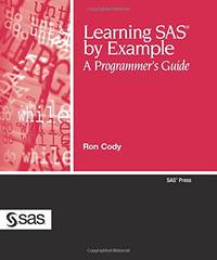 Learning SAS by Example: A Programmer's Guide