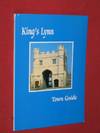 King&#39;s Lynn Town Guide (Sixth Edition)