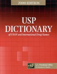 USP Dictionary of USAN and International Drug Names, 2000 Edition