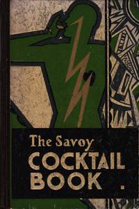 The Savoy Cocktail Book by Craddock, Harry - 1930