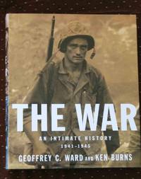 THE WAR.  AN INTIMATE HISTORY 1941-1945