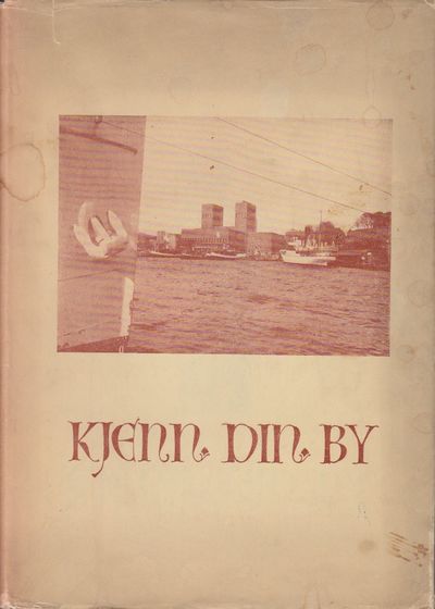 KJENN DIN BY.  Norges hovedstad gjennom mer enn…