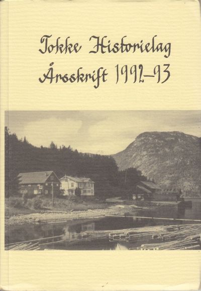 Tokke Historielag. Årsskrift 1992-93.