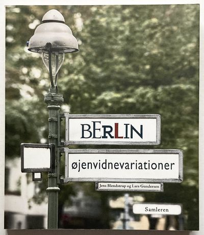 Berlin - øjenvidnevariationer.
