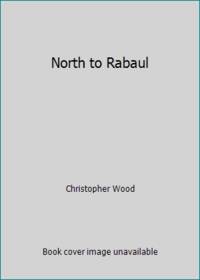 North to Rabaul