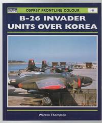 B-26 Invader Units Over Korea. (osprey Frontline Colour No. 4).