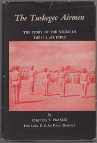 image of The Tuskegee Airmen: The Story of the Negro in the U.S. Air Force