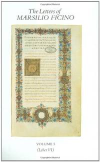 The Letters of Marsilio Ficino: v. 5