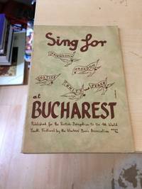 cover of Sing for Friendship, Freedom, Justice, Unity and Peace, at Bucharest