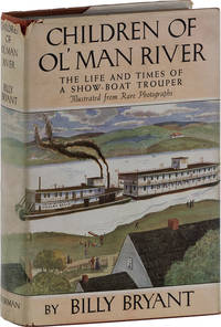 Children of Ol' Man River: The Life and Times of A Show-Boat Trouper