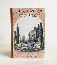 Fair Greece, Sad Relic: Literary Philhellenism from Shakespeare to Byron