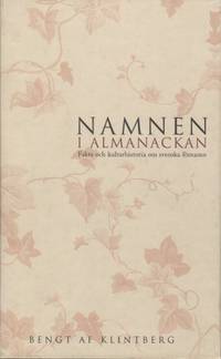 NAMNEN I ALMANACKAN. Fakta och kulturhistoria om…