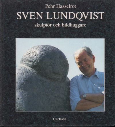 SVEN LUNDQVIST. Skulptör och bildhuggare.