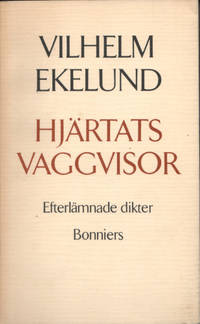 HJÄRTATS VAGGVISOR. Efterlämnade dikter.