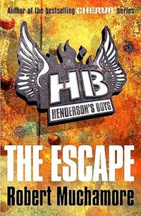 The Escape: Book 1 (Henderson's Boys)
