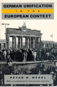 cover of GERMAN UNIFICATION IN THE EUROPEAN CONTEXT
