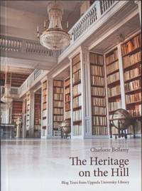 The Heritage on the Hill. Blog Texts from Uppsala…
