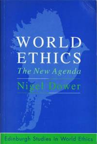 World Ethics. The New Agenda.