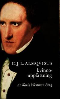 Studier i C. J. L. Almqvists kvinnouppfattning.